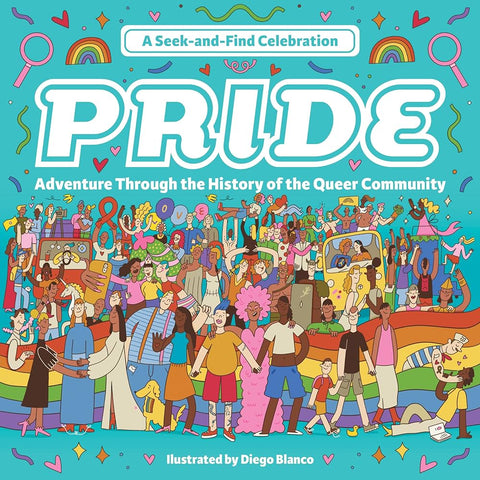 Pride: A Seek-and-Find Celebration: Adventure Through the History of the Queer Community