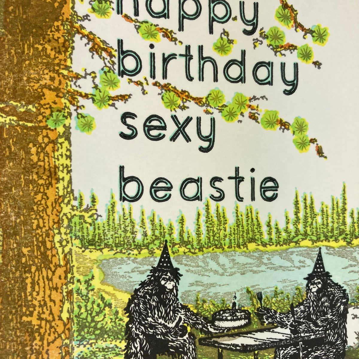 Happy Birthday sexy beastie Sasquatch