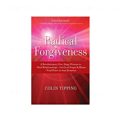 Radical Forgiveness